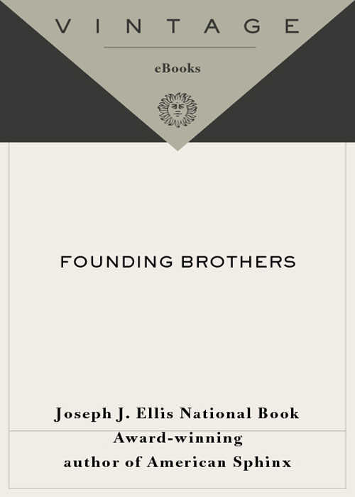 Founding Brothers (2003) by Joseph J. Ellis