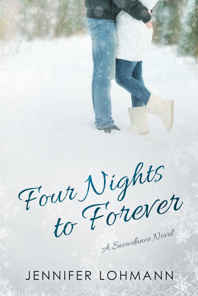 Four Nights to Forever by Jennifer Lohmann