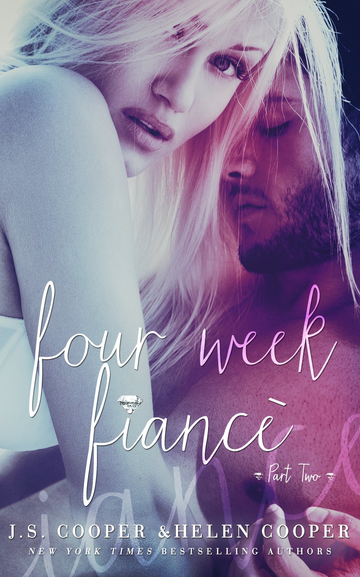 Four Week Fiance 2 by J. S. Cooper