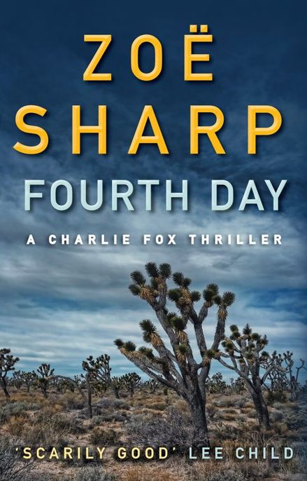 Fourth Day by Zoe Sharp