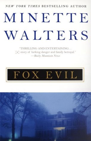 Fox Evil (2006) by Minette Walters