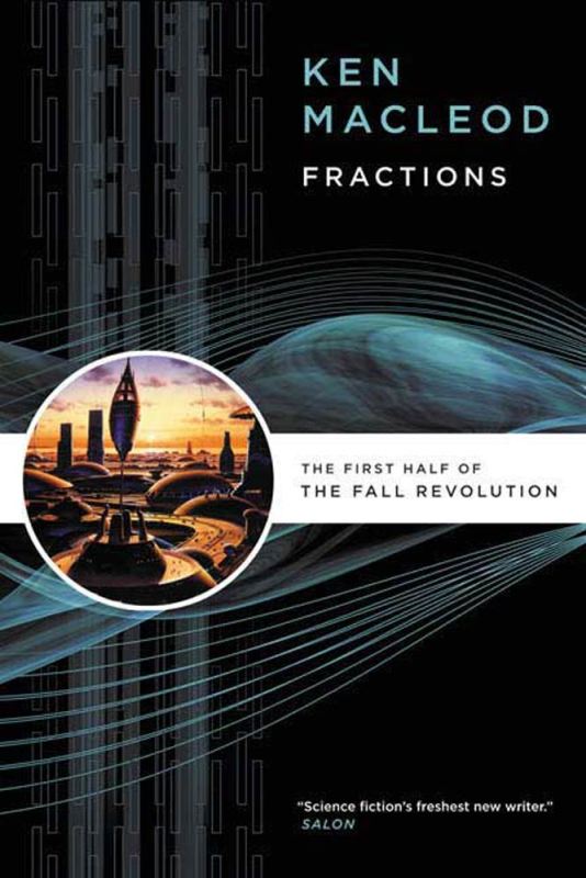 Fractions (2008) by Ken MacLeod