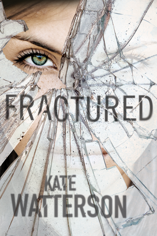 Fractured by Kate Watterson