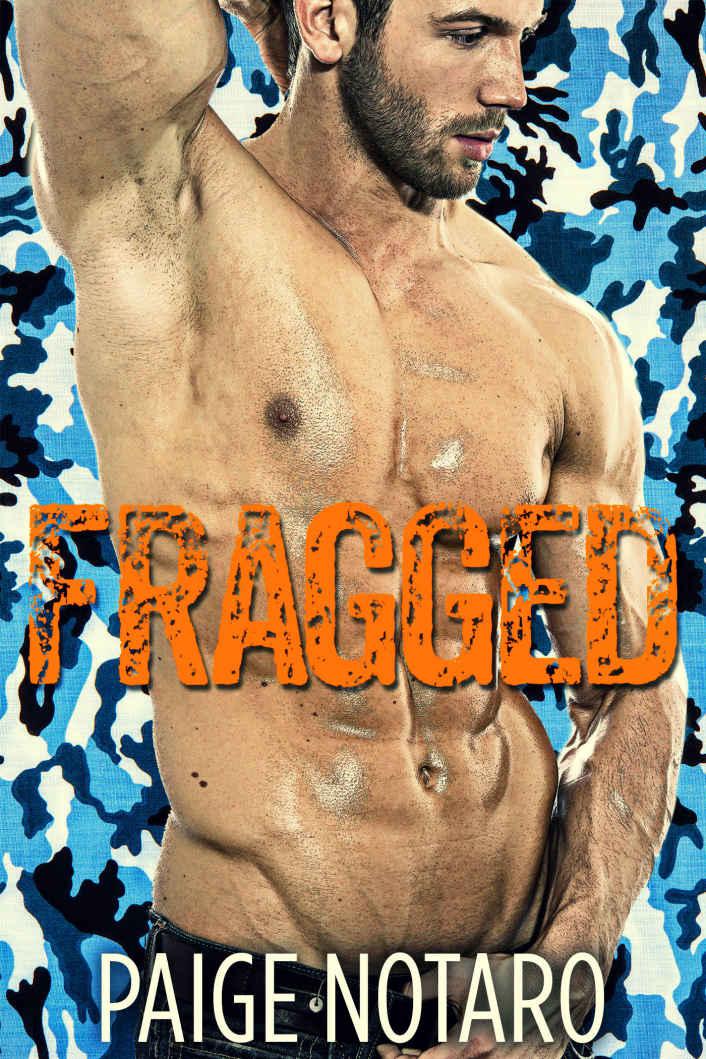 Fragged: A BWWM Military Romance by Paige Notaro