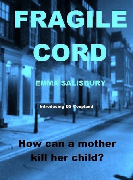 Fragile Cord by Emma Salisbury