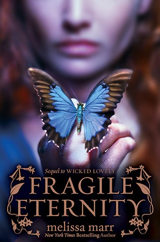 Fragile Eternity (2009) by Melissa Marr