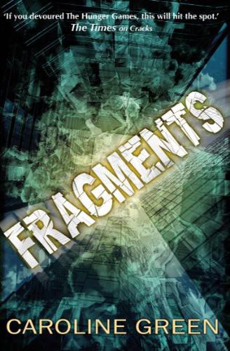 Fragments by Caroline Green