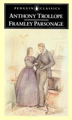 Framley Parsonage (2006) by Anthony Trollope