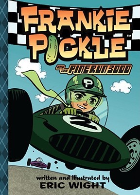 Frankie Pickle and the Pine Run 3000 (2010) by Eric Wight