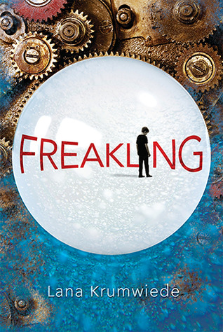 Freakling (2012) by Lana Krumwiede