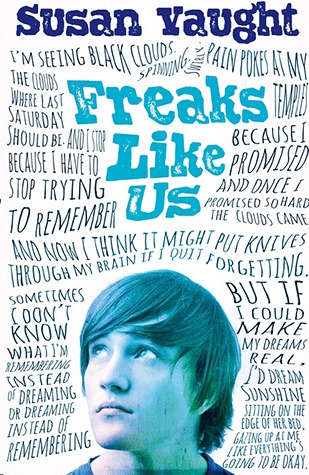 Freaks Like Us by Susan Vaught