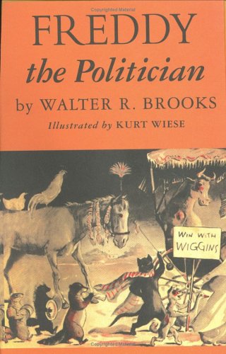 Freddy the Politician (2000) by Walter R. Brooks