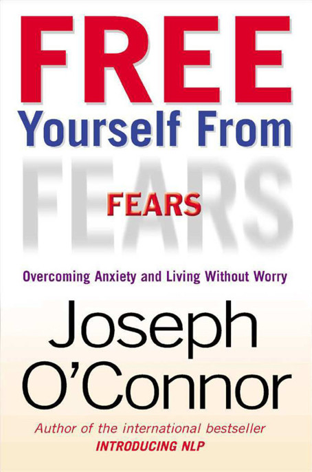 Free Yourself from Fears by Joseph O'Connor