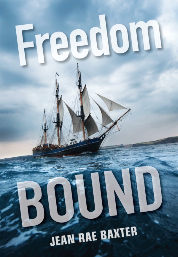 Freedom Bound (2011) by Jean Rae Baxter