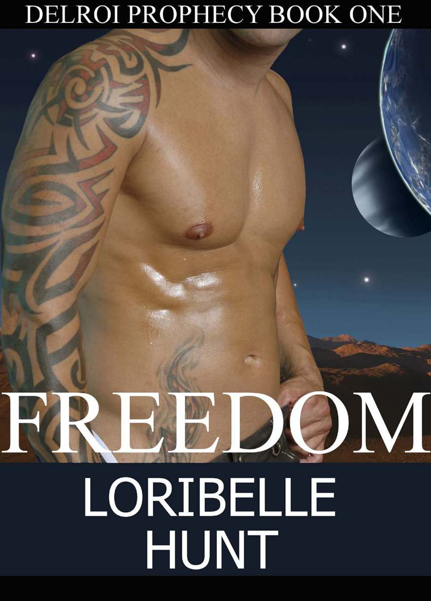 Freedom (Delroi Prophecy) by Hunt, Loribelle