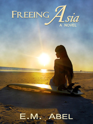 Freeing Asia (2000) by E.M. Abel