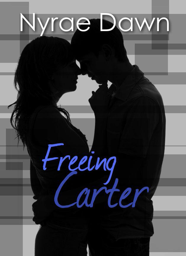 Freeing Carter by Dawn, Nyrae