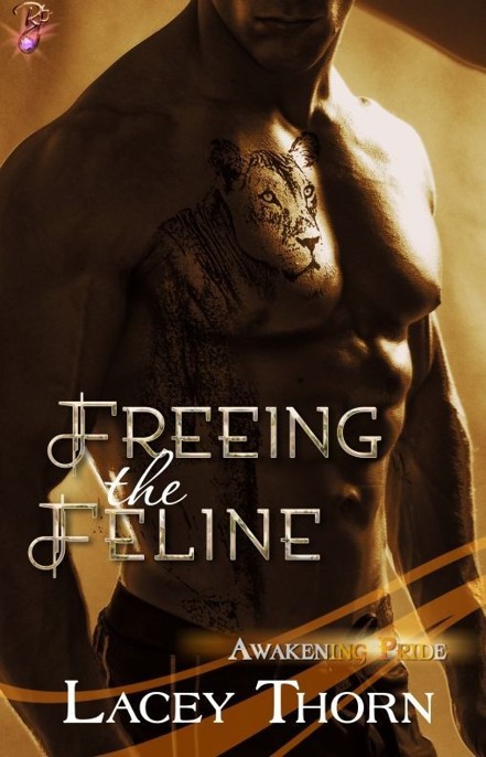 Freeing the Feline by Lacey Thorn