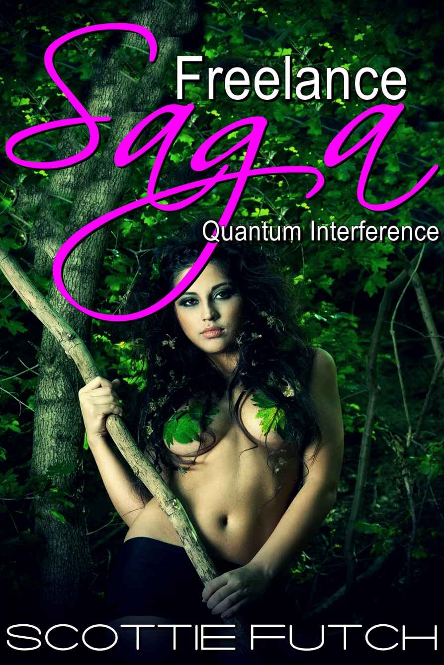 Freelance Saga 2: Quantum Interference by Scottie Futch