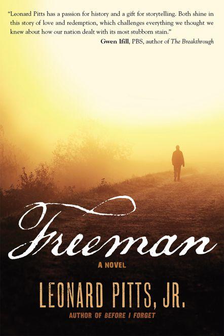 Freeman by Leonard Pitts Jr.