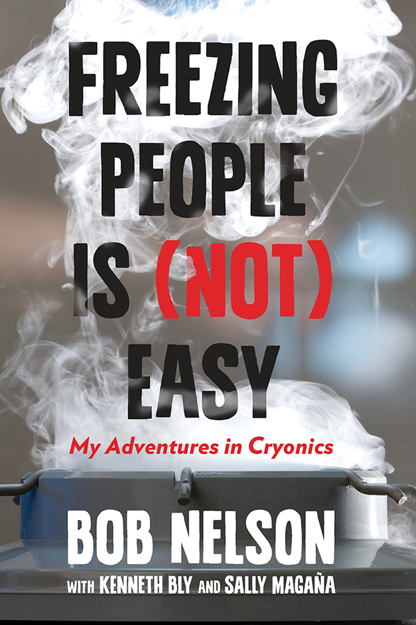 Freezing People is (Not) Easy (2014) by Bob Nelson