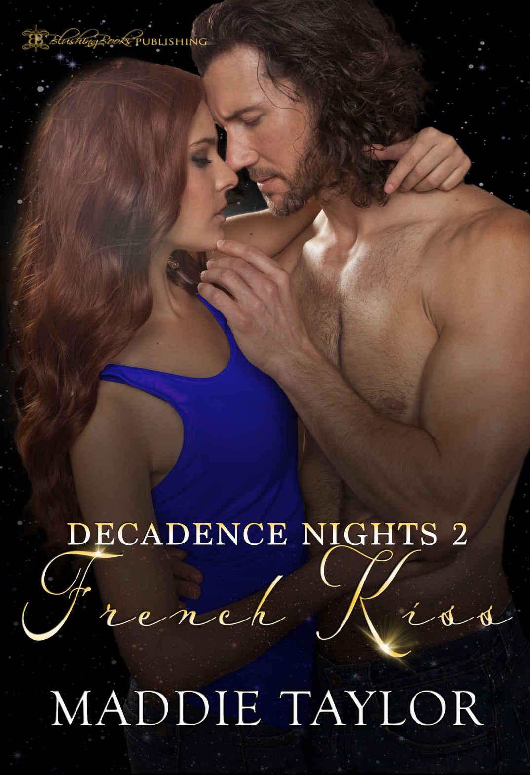 French Kiss (Decadence Nights Book 2) by Maddie Taylor