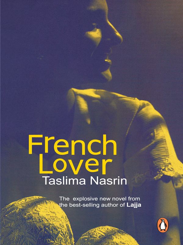 French Lover by Nasrin, Taslima