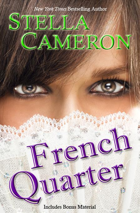 French Quarter by Stella Cameron