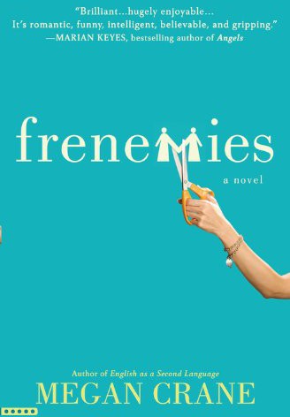 Frenemies by Crane, Megan