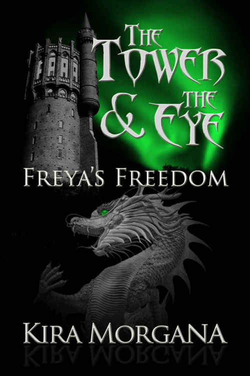 Freya's Freedom (The Tower and the Eye Book 3)