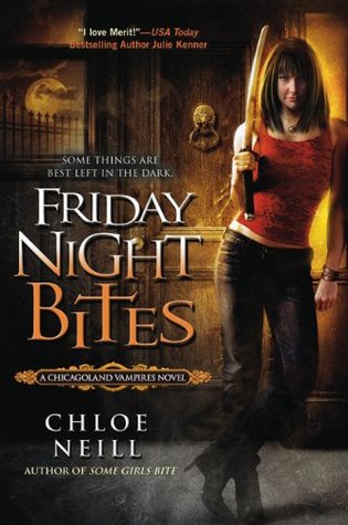 Friday Night Bites (2009) by Chloe Neill