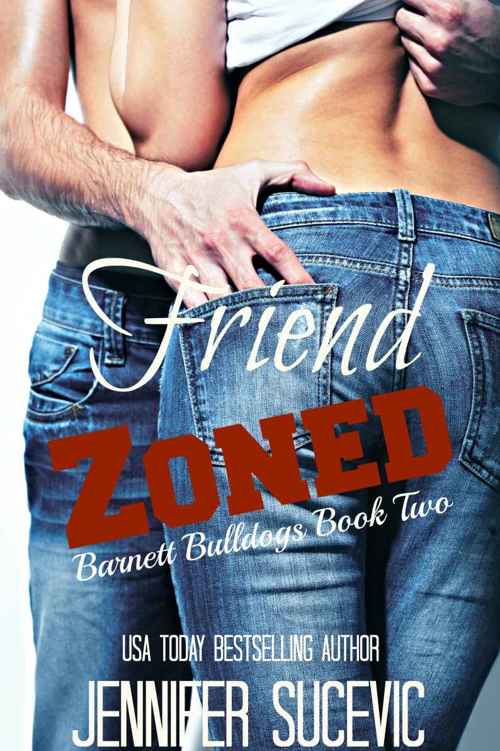 Friend Zoned (Barnett Bulldogs #2) by Jennifer Sucevic