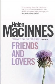 Friends and Lovers by Helen MacInnes