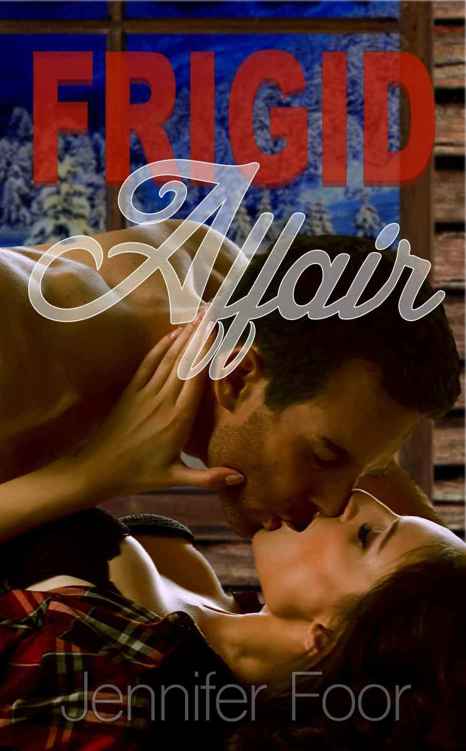 Frigid Affair by Jennifer Foor