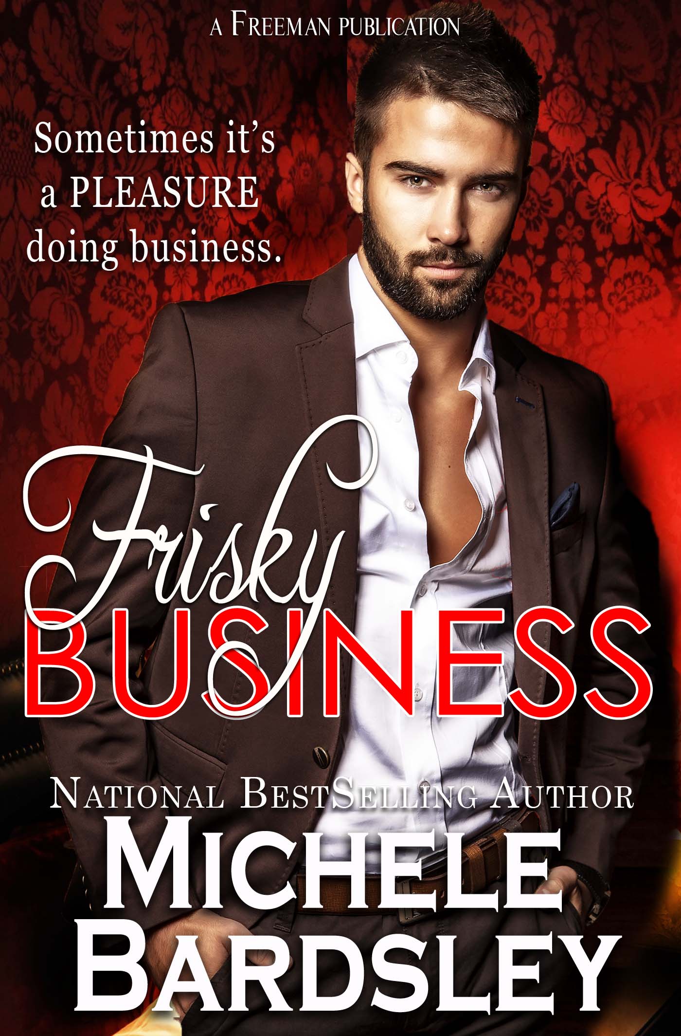 Frisky Business by Michele Bardsley