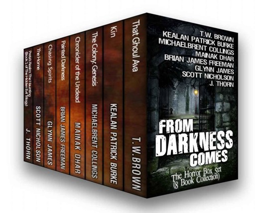 From Darkness Comes: The Horror Box Set by J. Thorn