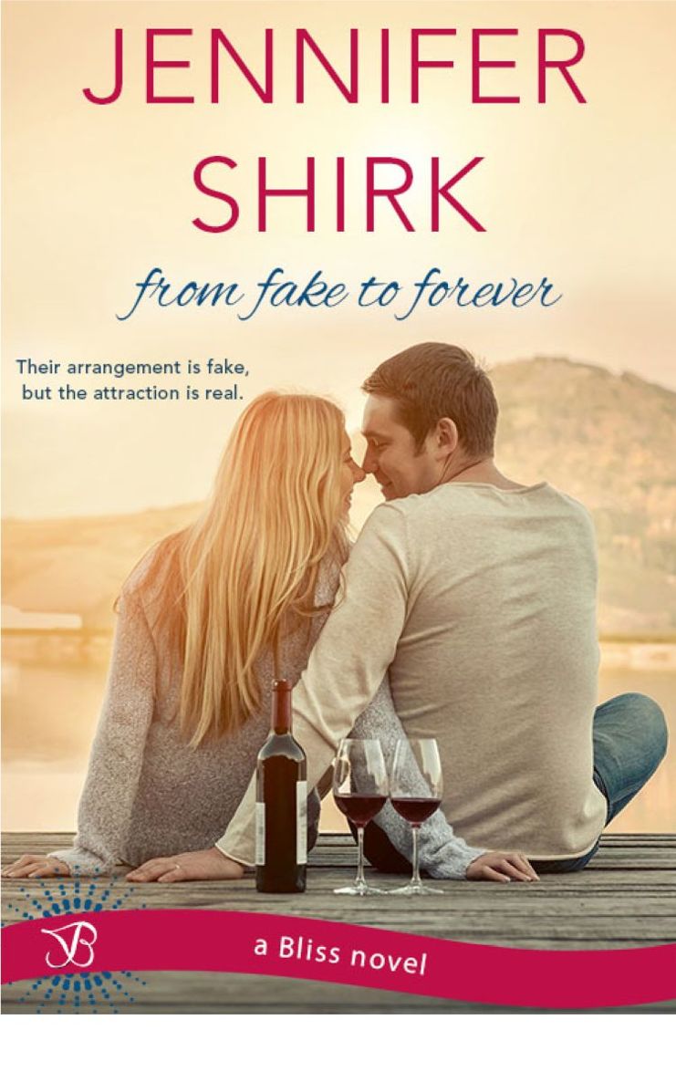 From Fake to Forever by Jennifer Shirk