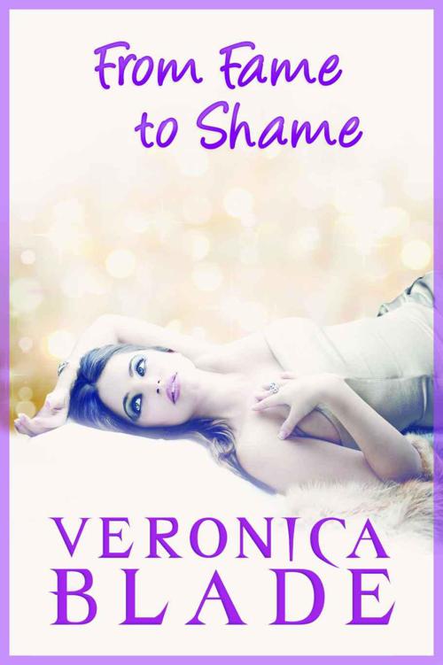 From Fame to Shame by Blade, Veronica