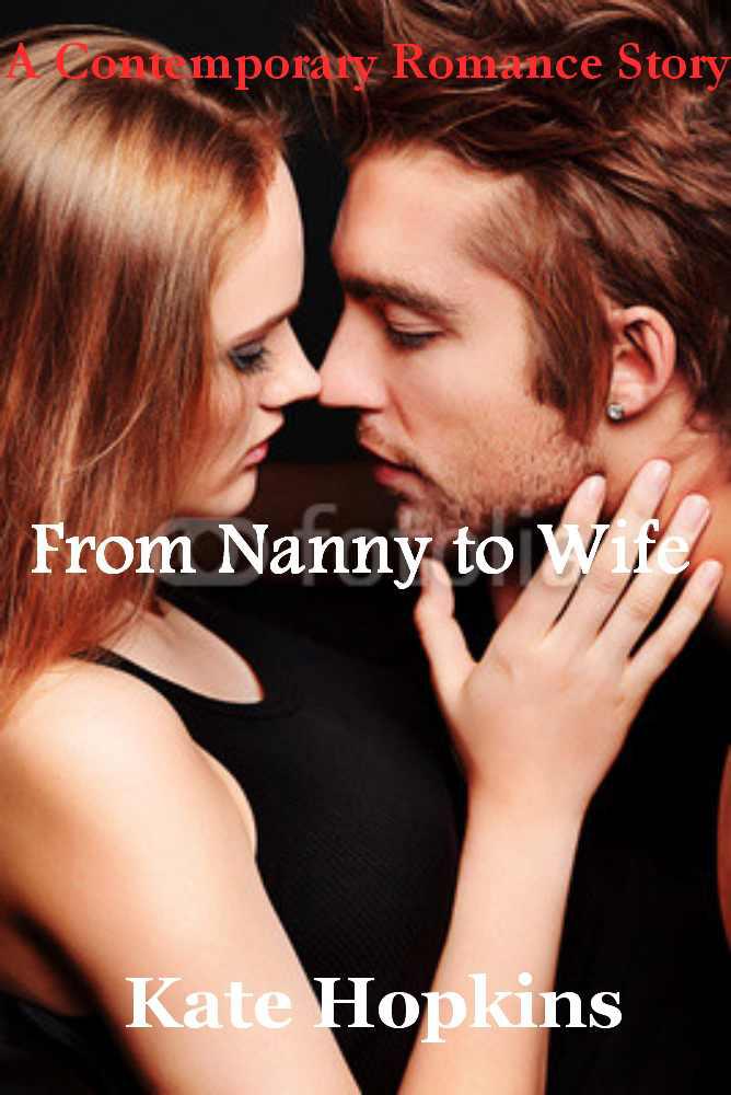 From Nanny To Wife by Hopkins, Kate