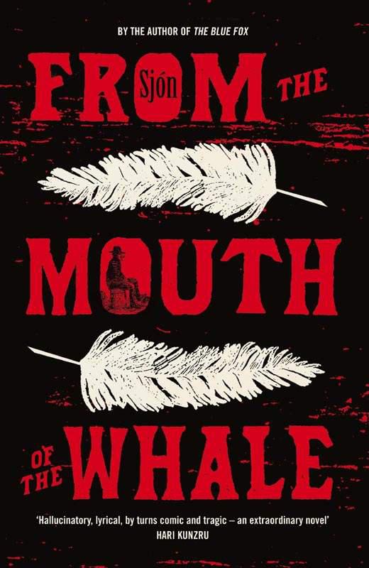 From the Mouth of the Whale by Sjon