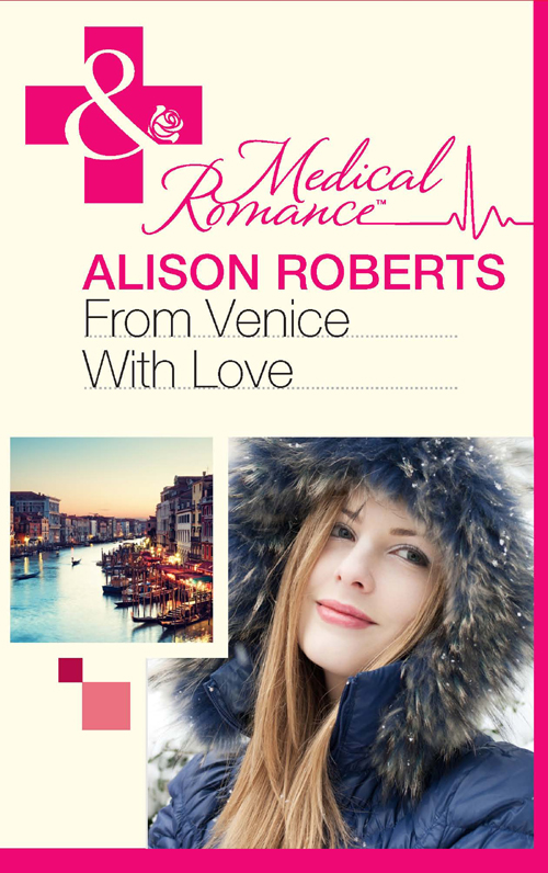 From Venice With Love by Alison Roberts