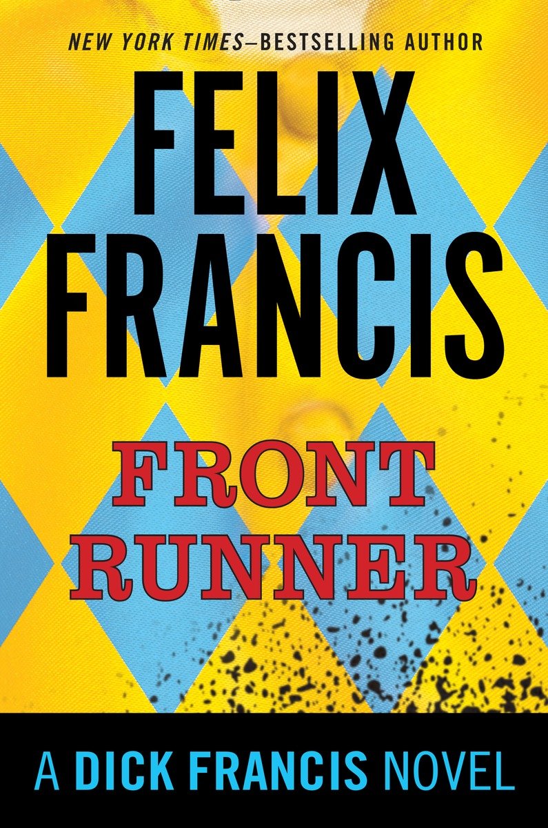 Front Runner (2015) by Felix Francis