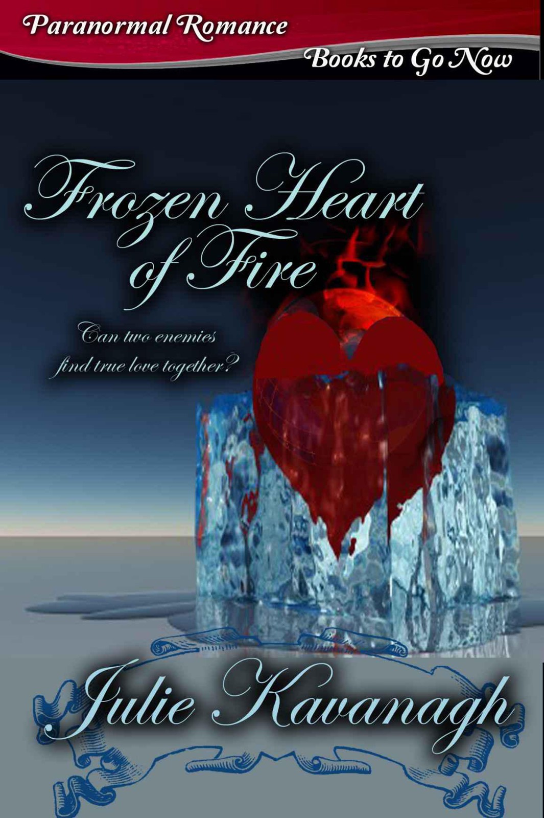 Frozen Heart of Fire by Julie Kavanagh