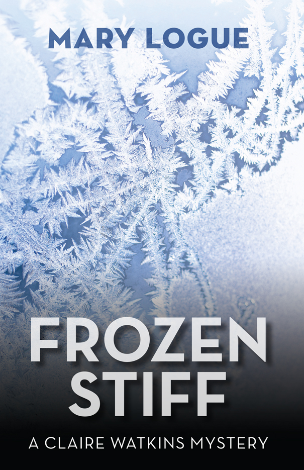 Frozen Stiff by Mary Logue