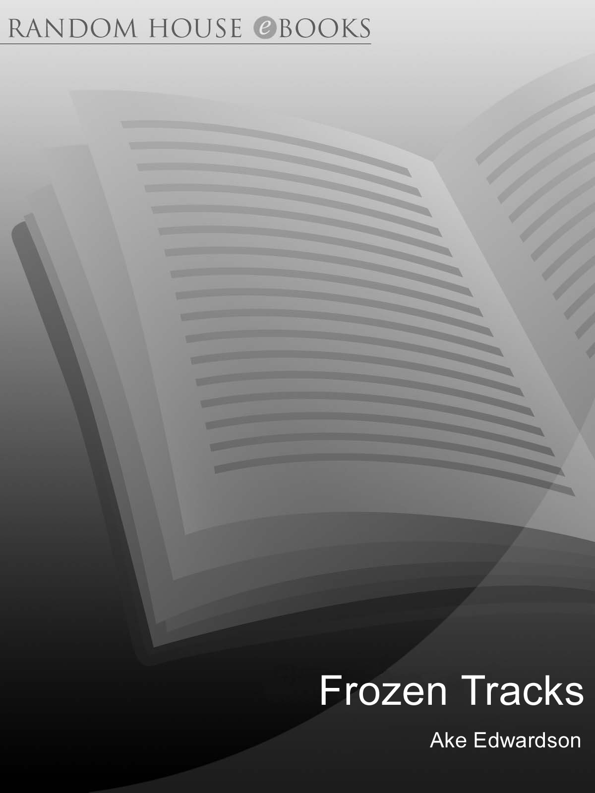 Frozen Tracks by Ake Edwardson