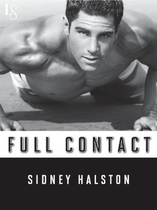 Full Contact (2014) by Sidney Halston