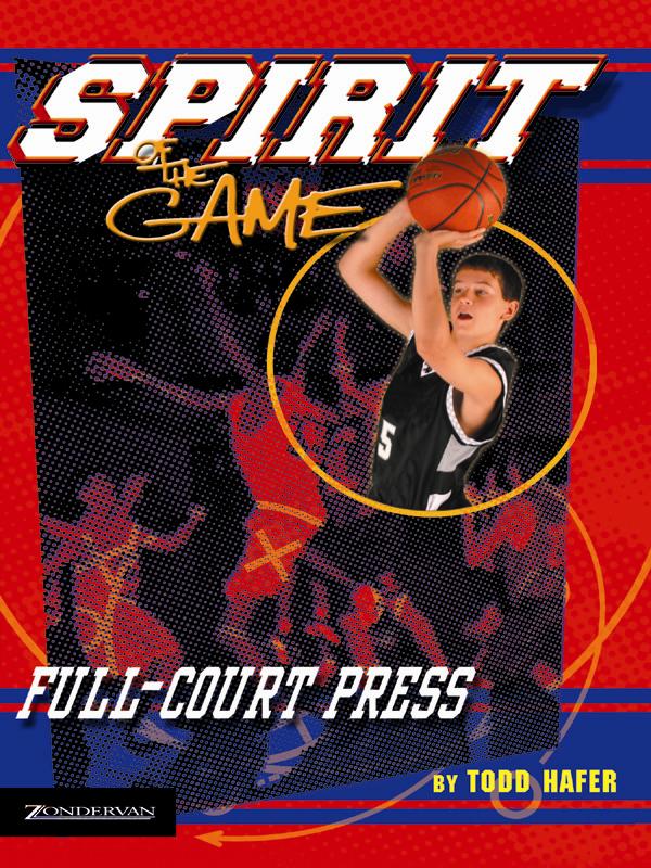 Full Court Press by Todd Hafer