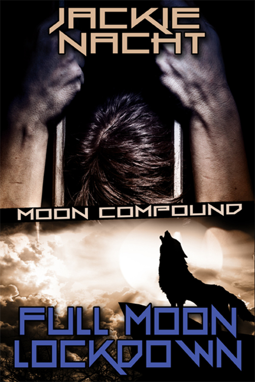 Full Moon Lockdown by Jackie Nacht