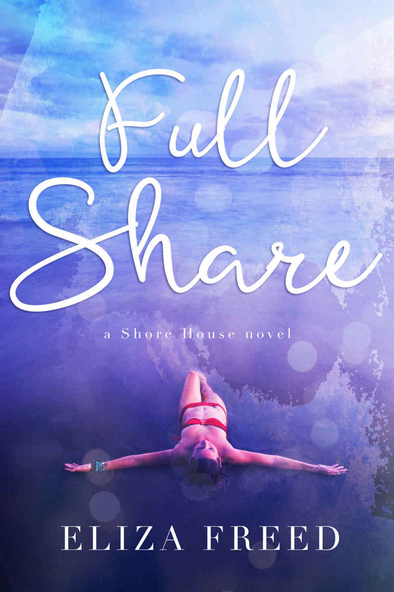 Full Share (Shore House Book 1) by Eliza Freed