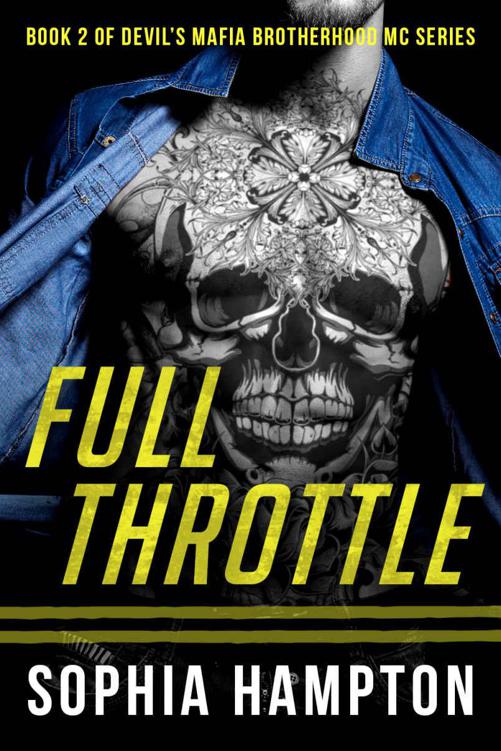 Full Throttle (Devil's Mafia Brotherhood Motorcycle Club Book 2) by Hampton, Sophia